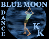 (KK)BLUE MOON DANCE