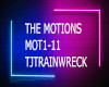 The Motions TJ TRAINWREC