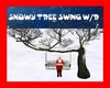 ~R~ SNOWY TREE SWING W/P