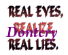 Real Eyes Real Lies
