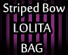 GOTHIC LOLI BAG stripes