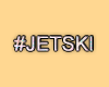 MA #JetSki