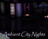 AV Ambient City Nights