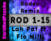 Lah Pat - Rodeo Remix