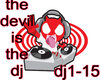 the devil is the dj