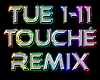 Touché remix