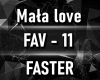 Faster - Mala Love
