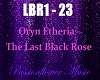The Last Black Rose