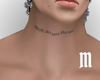 M. Neck tattoo