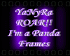 IYIROAR!! I'm a Panda