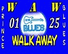 WALK AWAY / RNB + G