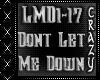 Dont Let Me Down