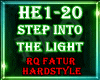 ☣ Step Into The Light