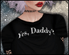 ☯| Yes, Daddy?