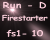 Run-D Firestarter