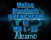 Malice-Bloodbath