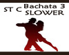 ST C Bachata 3 - SLOWER