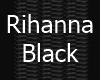 {L} Rihanna Black