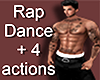 Rap Dance+ Actions