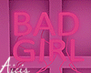 Bad Girl. Dev
