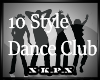 Club Dance 10 Style