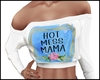 Hot Mess Mama Top