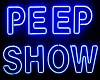 Peep Show Sign