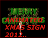 ANIMATED XMAS SIGN 2012.