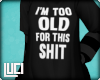 !L! Too old.. -Mens
