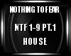 Nothing To Fear House P1