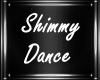 M| Shimmy Dance