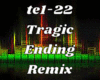 Tragic Ending Remix