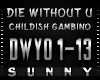 ChildGambino-DieWithoutU