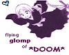 [P4]Flying Glomp of Doom