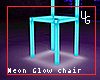 Neon Glow Chair  *UG