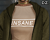 D. Insane - G. Coat!
