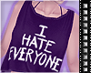 ✝ I Hate Everyone (W)