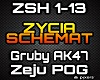 Gruby AK47 -Zycia schema