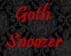 Goth Snoozer