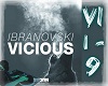 Ibranovski - Vicious P1