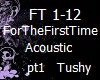 ForTheFirstTime  pt1