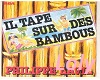 Il tape sur les bambous