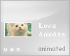 V ~ LOVE animals