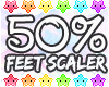 50% FEET SCALER