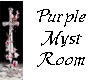 ST}Purple Myst Room