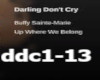 Darling Dont Cry Song