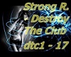Strong R. - Destroy The