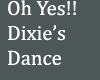 Oh Yes  Dixies Dance