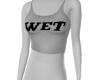 WHT | It's Wet <3