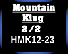 Mountain King 2/2